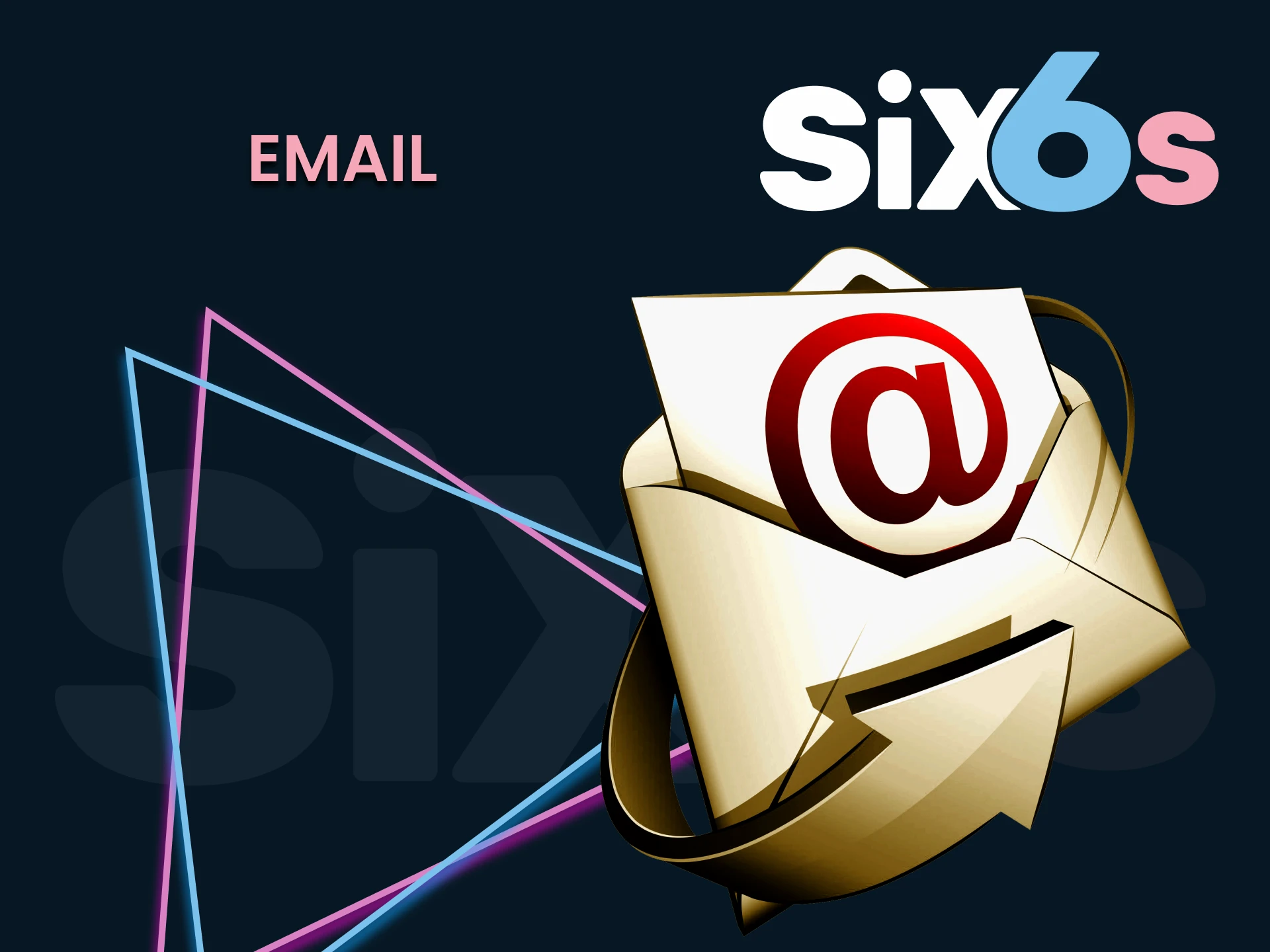Use Email to contact Six6s.