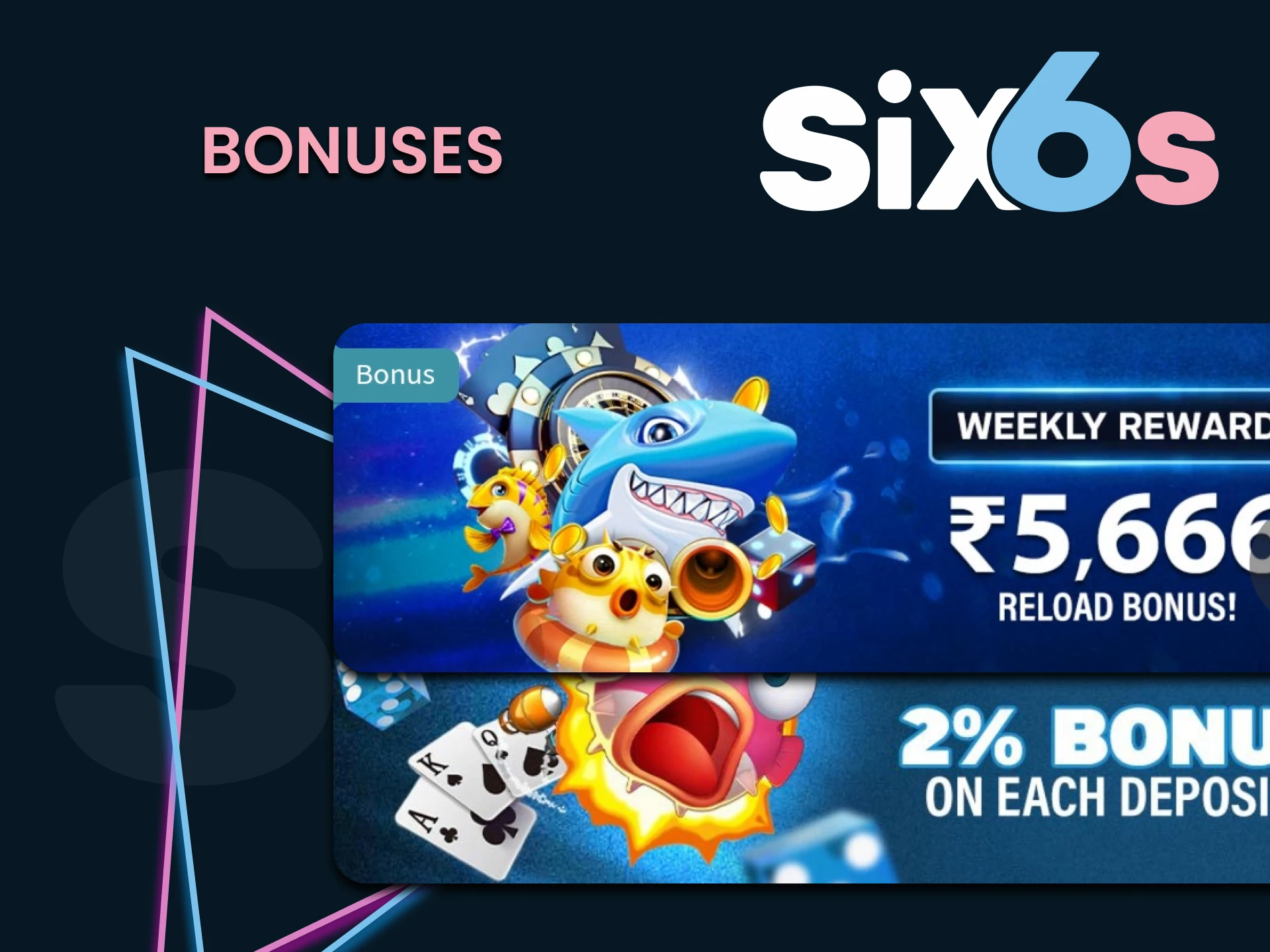 Find out about all bonuses at Six6s.